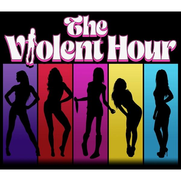 The Violent Hour: Silhouetten von Frauen stehen vor bunten Tafeln. Eine hält ein Messer. Schwarzer Hintergrund mit rosa Text.