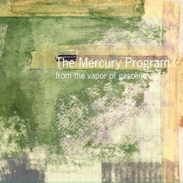 Abstrakte Kunst mit grünen und gelben Farbtönen. Text-Overlay: The Mercury Program from the vapor of gasoline.