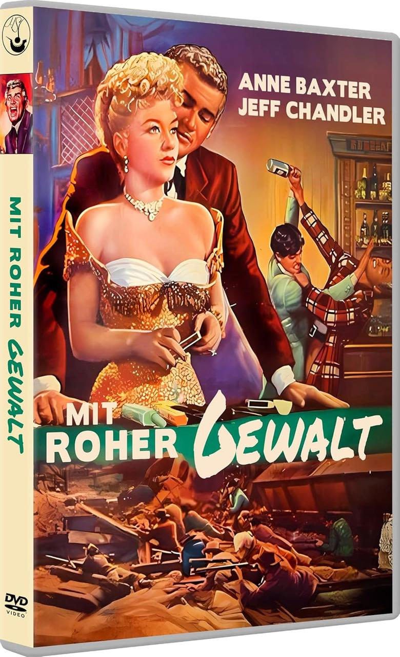 Filmposter: Ein Paar umarmt sich, im Hintergrund kämpfen andere. Der Titel lautet 'Mit Roher Gewalt'.