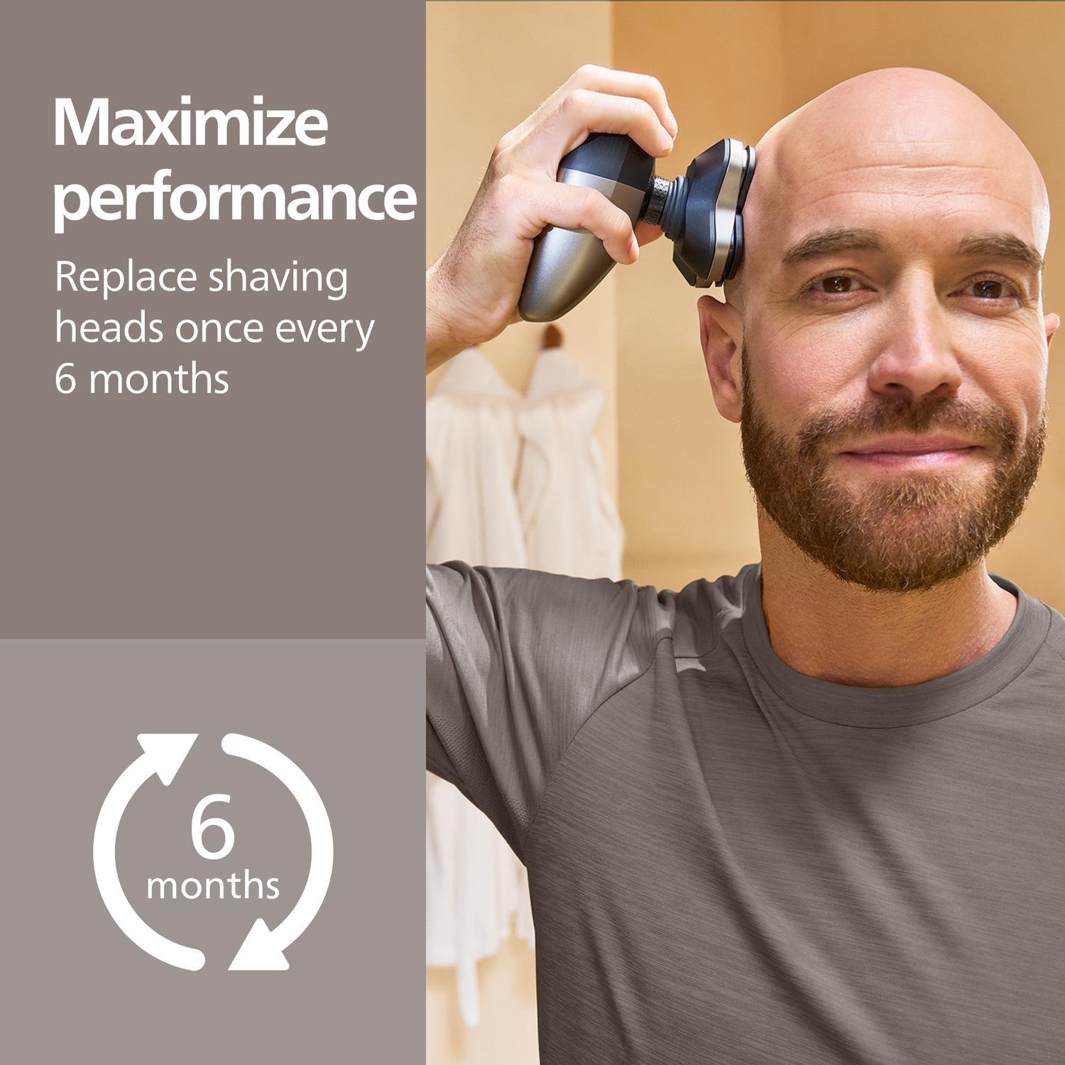 Bald man shaves his head with an electric razor. Text reads: Maximize performance. Replace shaving heads once every 6 months.