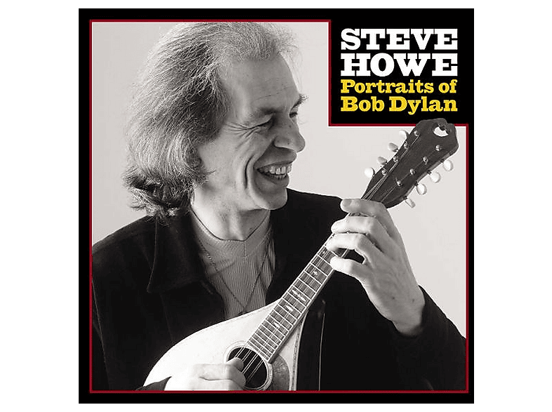 Steve Howe - Portraits of Bob Dylan - (CD)