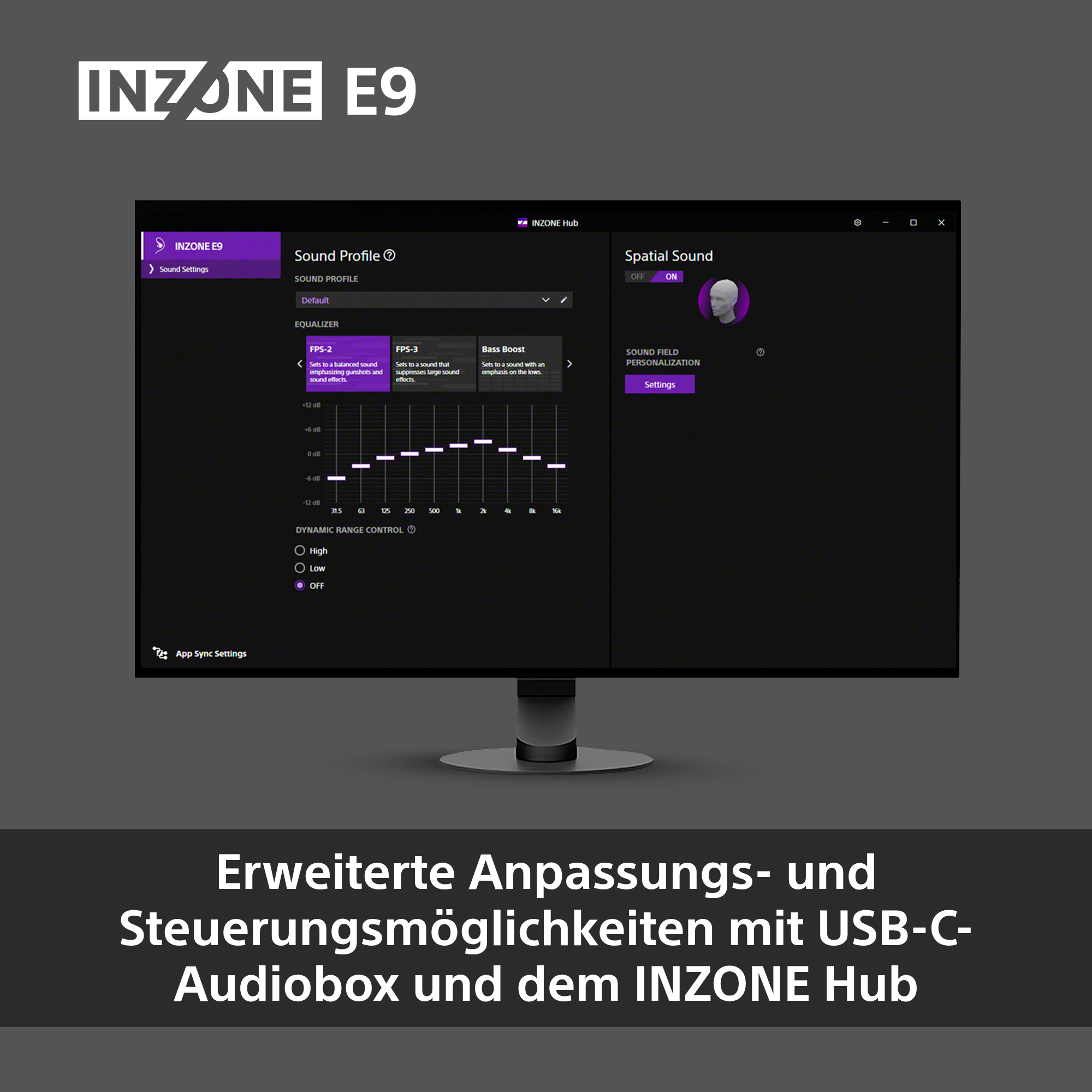 Ein Monitor zeigt den INZONE Hub mit Toneinstellungen und Optionen für räumlichen Klang und Personalisierung.