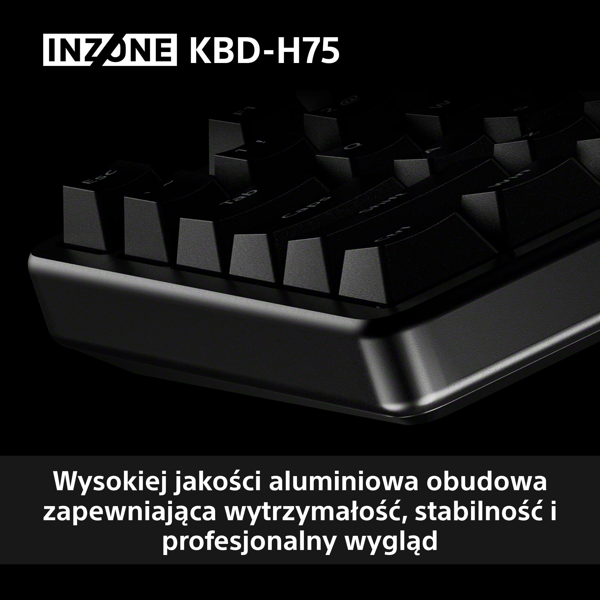 Czarna klawiatura z białymi literami. Na górze napis INZONE KBD-H75. Na dole napis wysokiej jakości aluminiowa obudowa.