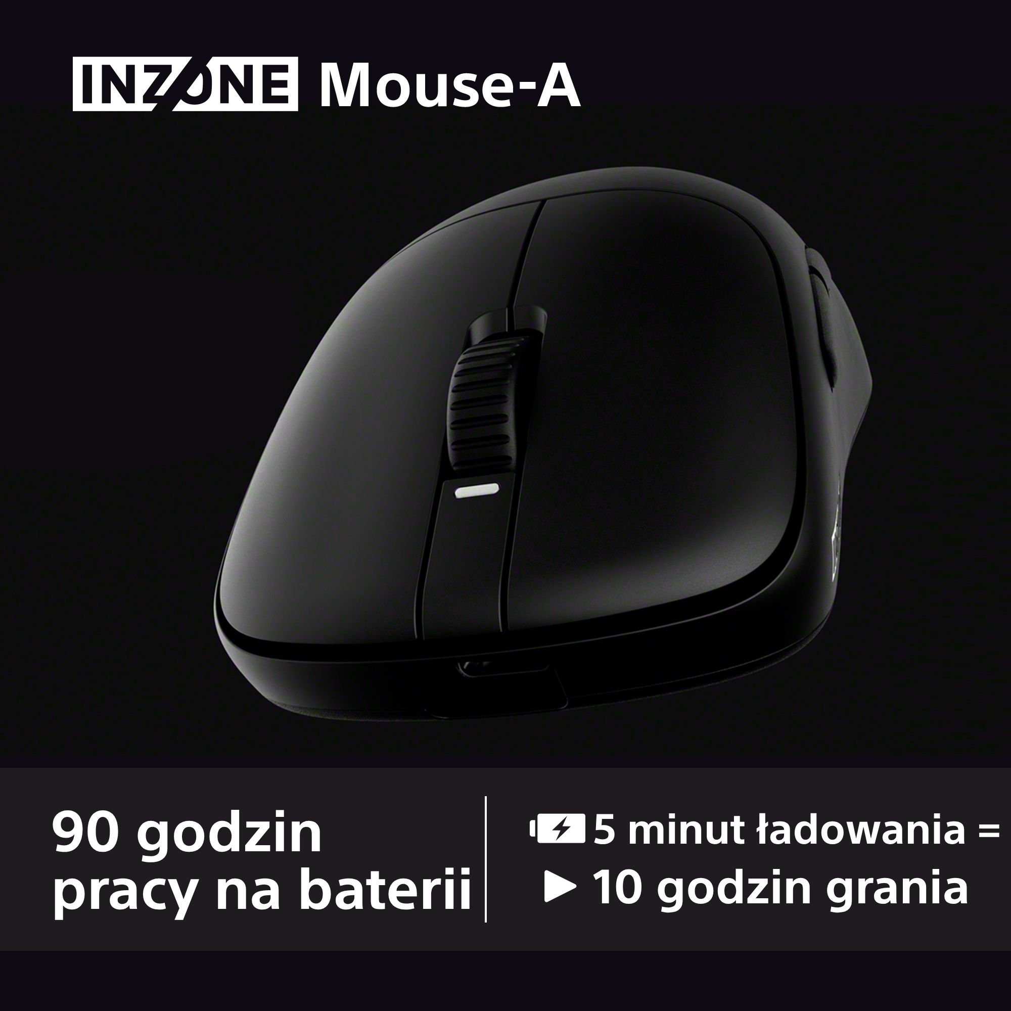 Czarna mysz INZONE Mouse-A na ciemnym tle. Tekst na dole wskazuje 90h pracy na baterii i szybkie ładowanie.