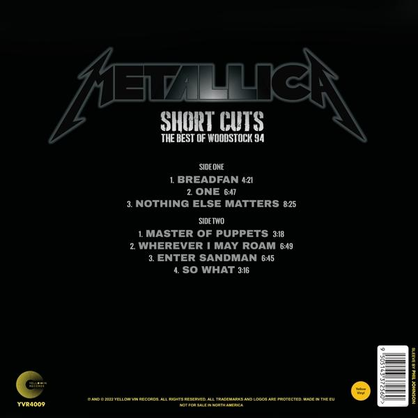 A fekete albumborító a Metallica dalait sorolja fel, köztük a 'Breadfan', 'One', 'Master of Puppets' és az 'Enter Sandman' dalokat. Az album címe 'Short Cuts'.