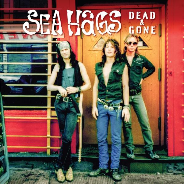 Albumcover der Band Sea Hags. Drei Männer posieren vor einer roten Tür. Der Bandname steht oben, der Albumtitel rechts.