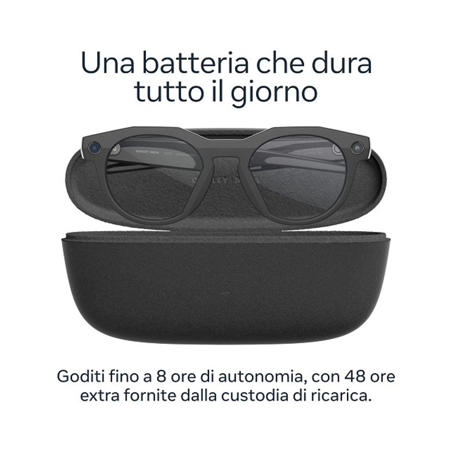 Occhiali intelligenti neri in custodia. Il testo indica la durata della batteria per tutto il giorno e 8 ore di autonomia con 48 ore extra.