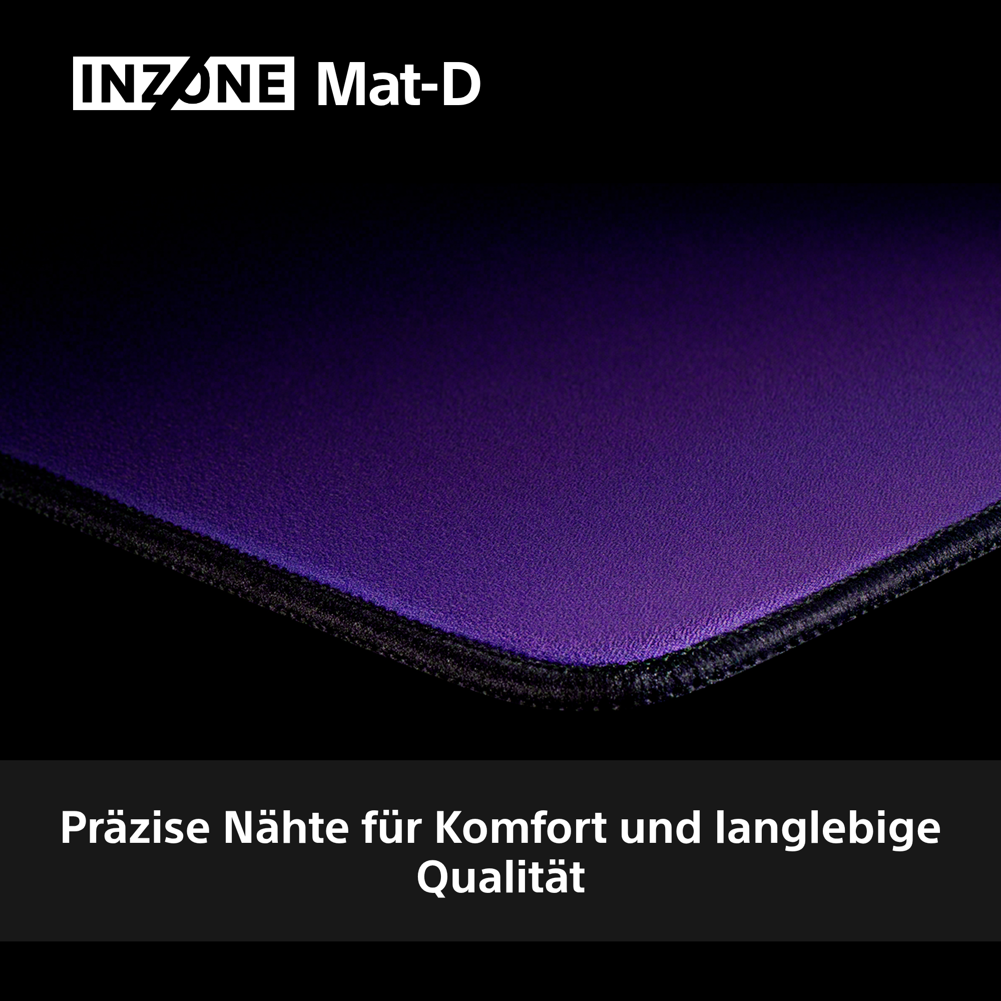 Ein schwarzes und lilafarbenes Gaming-Mauspad mit schwarz genähten Kanten. Oben Logo und Text: INZONE Mat-D.