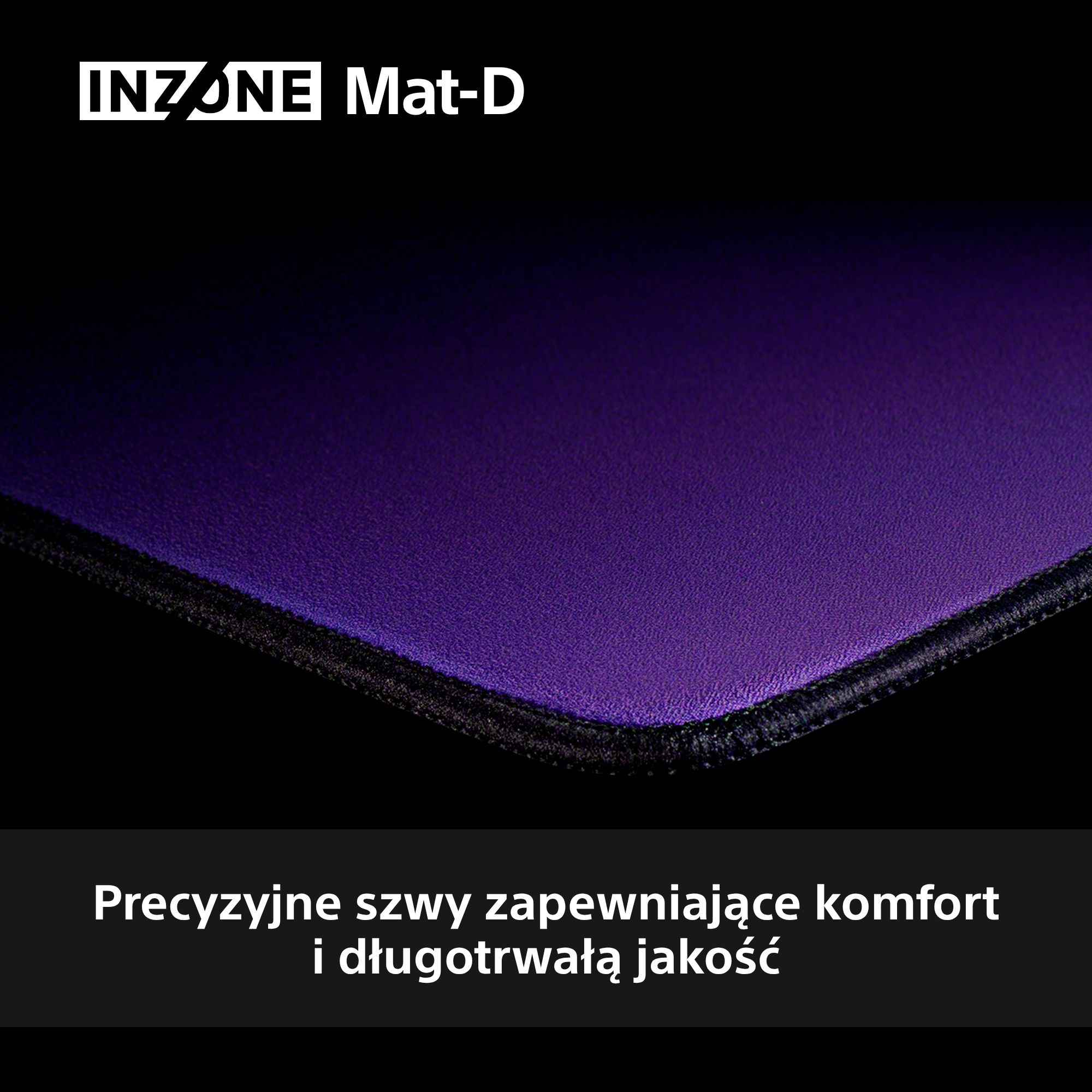 Fioletowo-czarna podkładka pod mysz. Górna część ma fioletowy gradient, a dolna jest czarna. Tekst brzmi 'INZONE Mat-D'.
