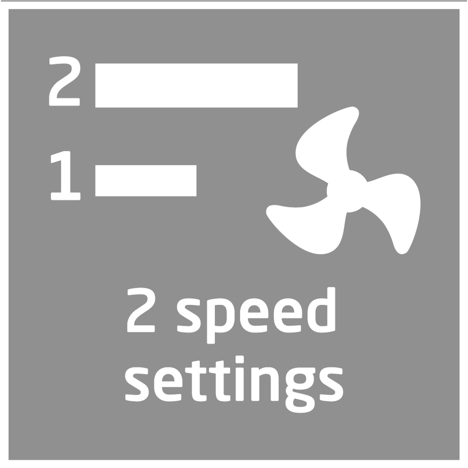 Gray square with white graphics. Shows a fan symbol and text indicating two speed settings. Numbers 1 and 2 with bars.