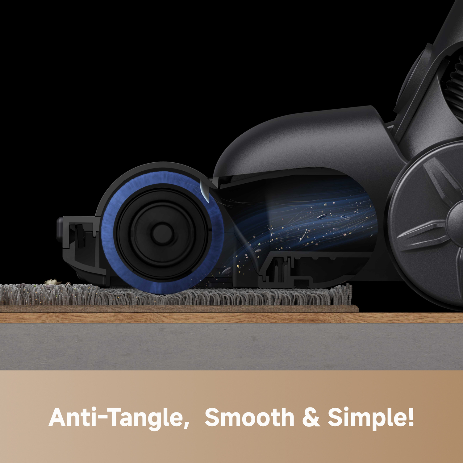 Un aspirateur démontre son mécanisme anti-enchevêtrement. La poussière et les débris sont visibles. Le texte "Anti-Tangle, Smooth & Simple!" est en bas.
