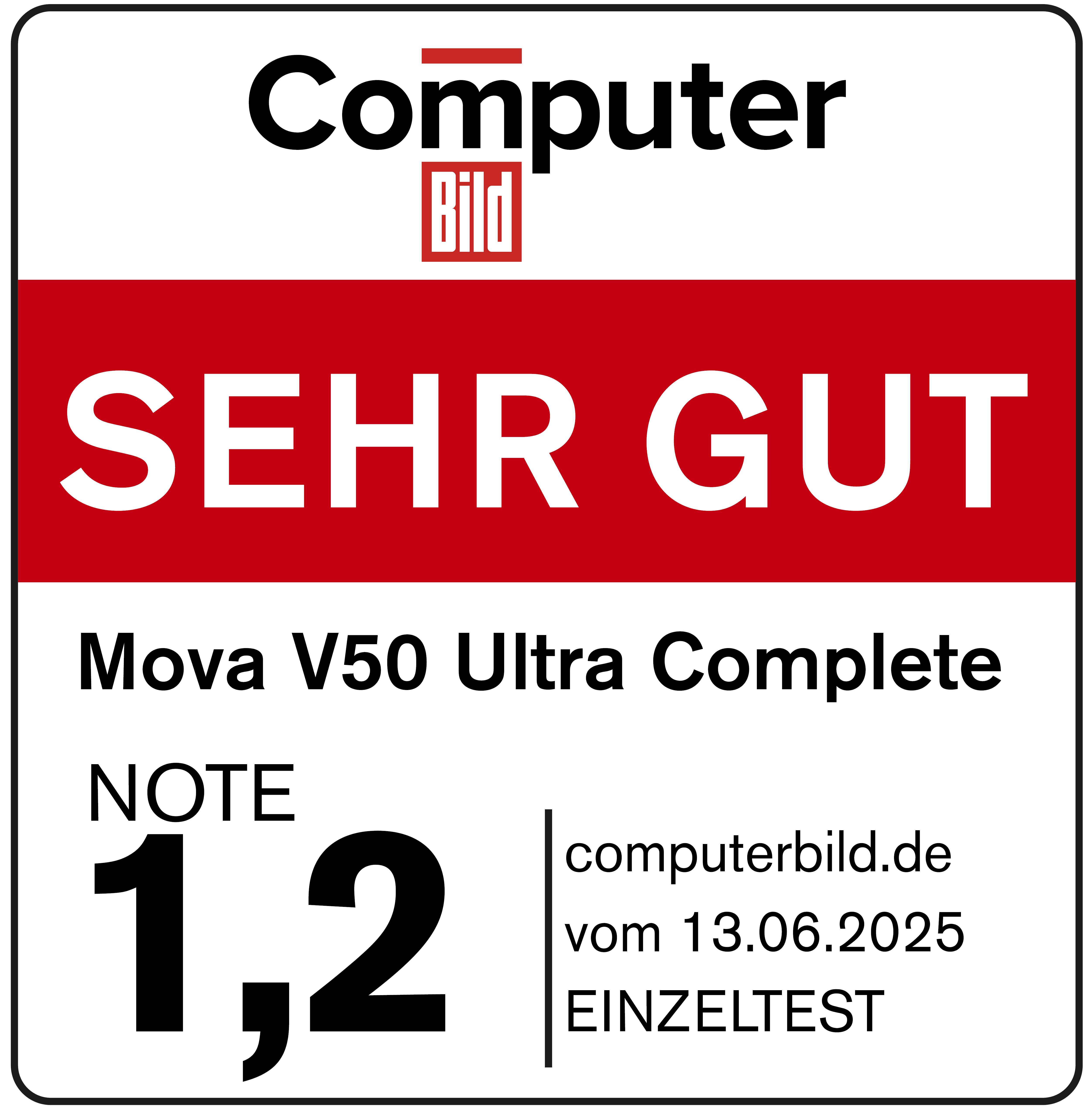 Das Bild zeigt eine Computer Bild Bewertung, roter Balken mit 'SEHR GUT', Mova V50 Ultra Complete, Note 1,2, und computerbild.de.