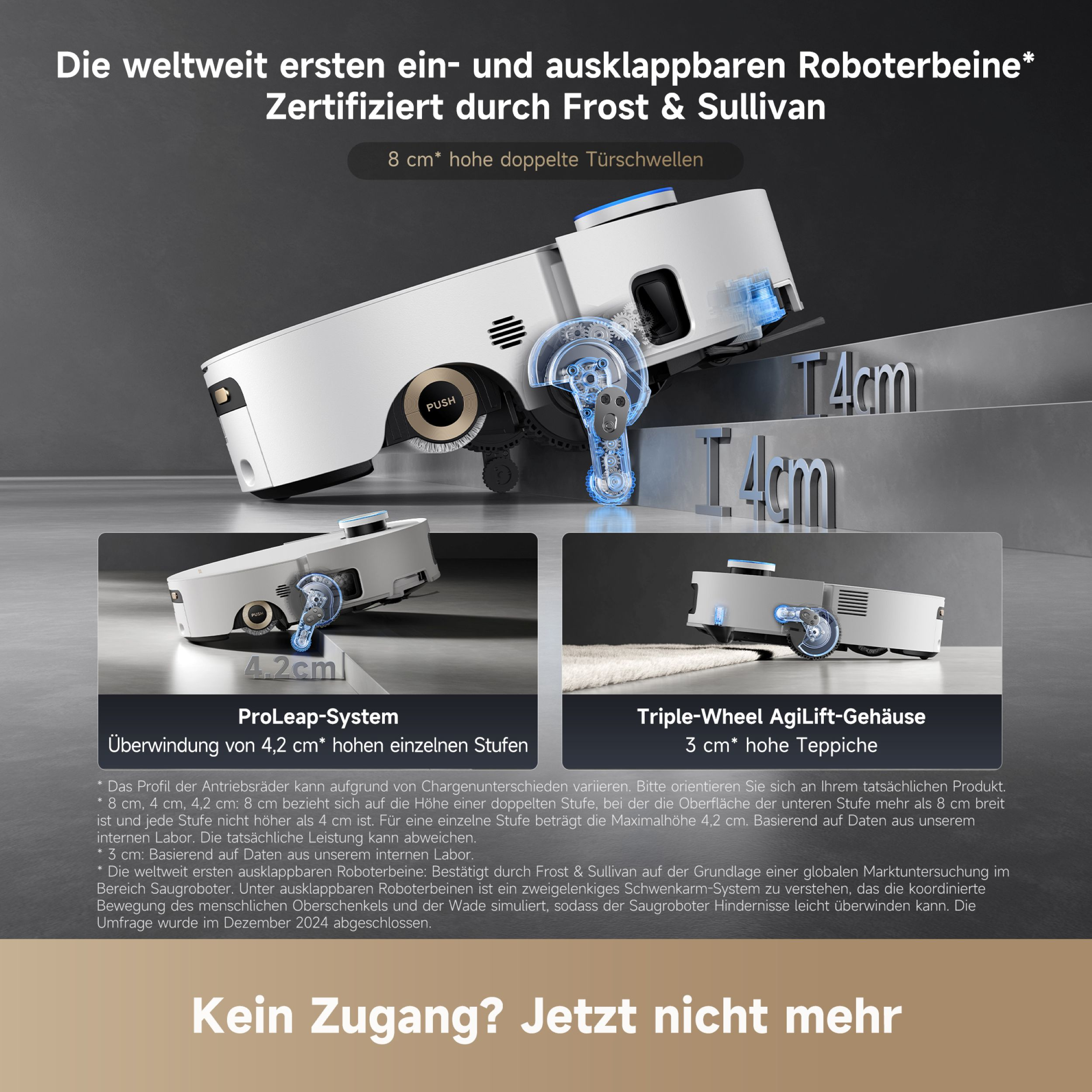 Ein weißer Roboterstaubsauger mit Klappbeinen, der seine Fähigkeit zur Hindernisüberwindung bewirbt.