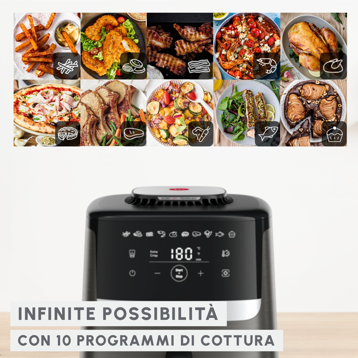 Una friggitrice ad aria con display che mostra 180 gradi e icone di cibo, con piatti campione sopra e testo sotto: Possibilità infinite.