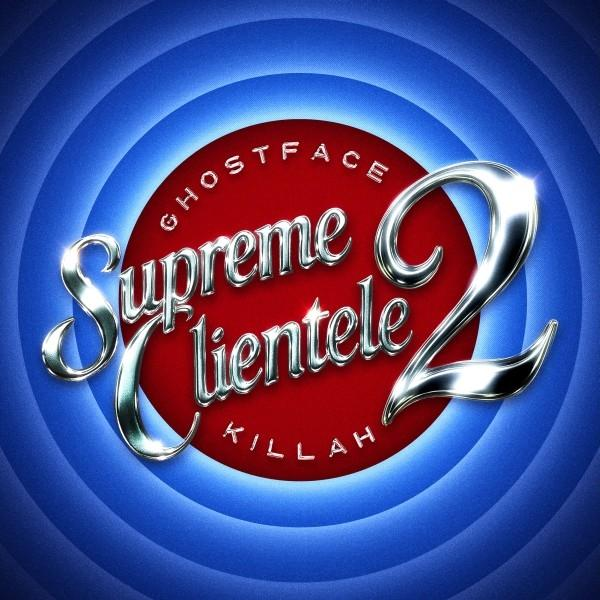 Logo mit rotem Kreis und blauen konzentrischen Kreisen. Text lautet 'Supreme Clientele 2' und 'Ghostface Killah'.