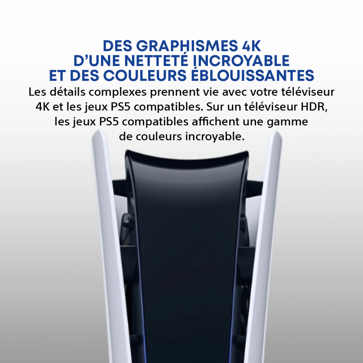 Une console PlayStation 5 blanche et noire est montrée. Du texte en français met en avant les graphismes 4K et les couleurs éblouissantes.