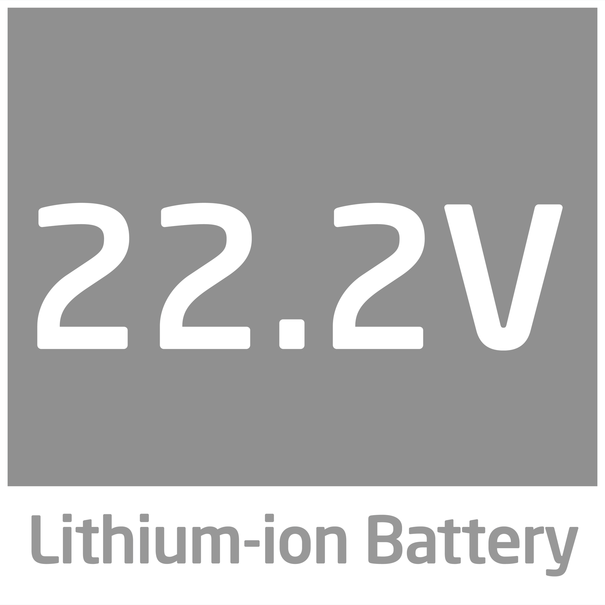 Egy szürke négyzet alakú háttér fehér '22.2V' felirattal és alatta a 'Lithium-ion Battery' felirattal.