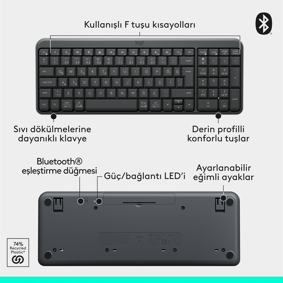 Koyu gri Logitech klavye. Özellikleri: Dökülmeye dayanıklı tuşlar, Bluetooth düğmesi, güç LED'i ve ayarlanabilir ayaklar.