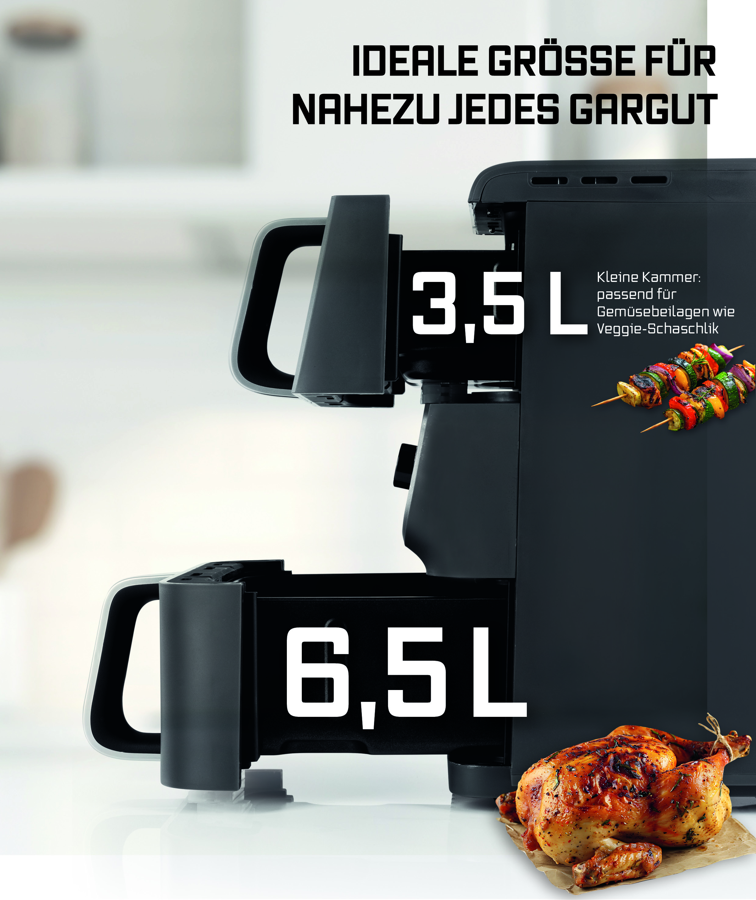 Schwarze Heißluftfritteuse mit 3,5L und 6,5L Fassungsvermögen. Ein ganzes Brathähnchen und Gemüsespieße sind sichtbar.