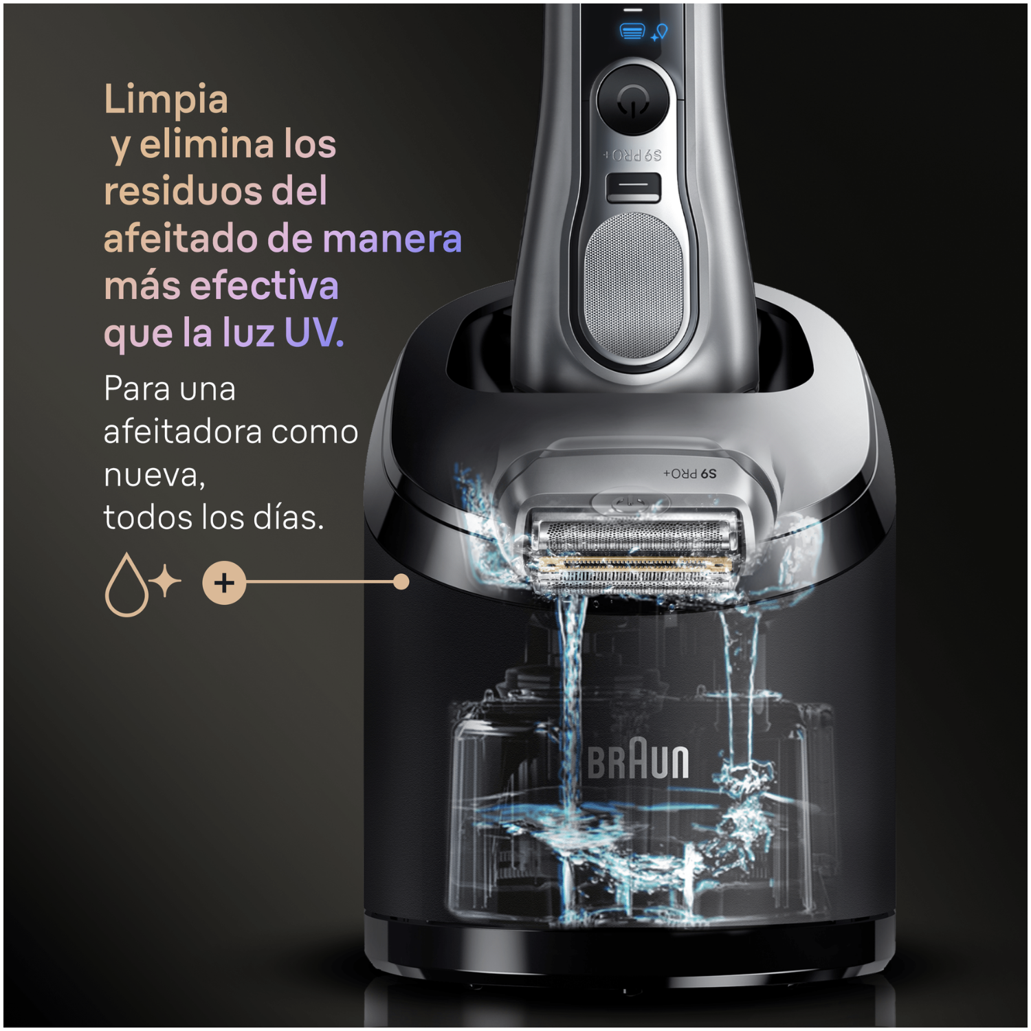 Una afeitadora Braun en una estación de limpieza. El agua fluye alrededor de la afeitadora. Texto: Limpia y elimina los residuos del afeitado más eficazmente que la luz UV.