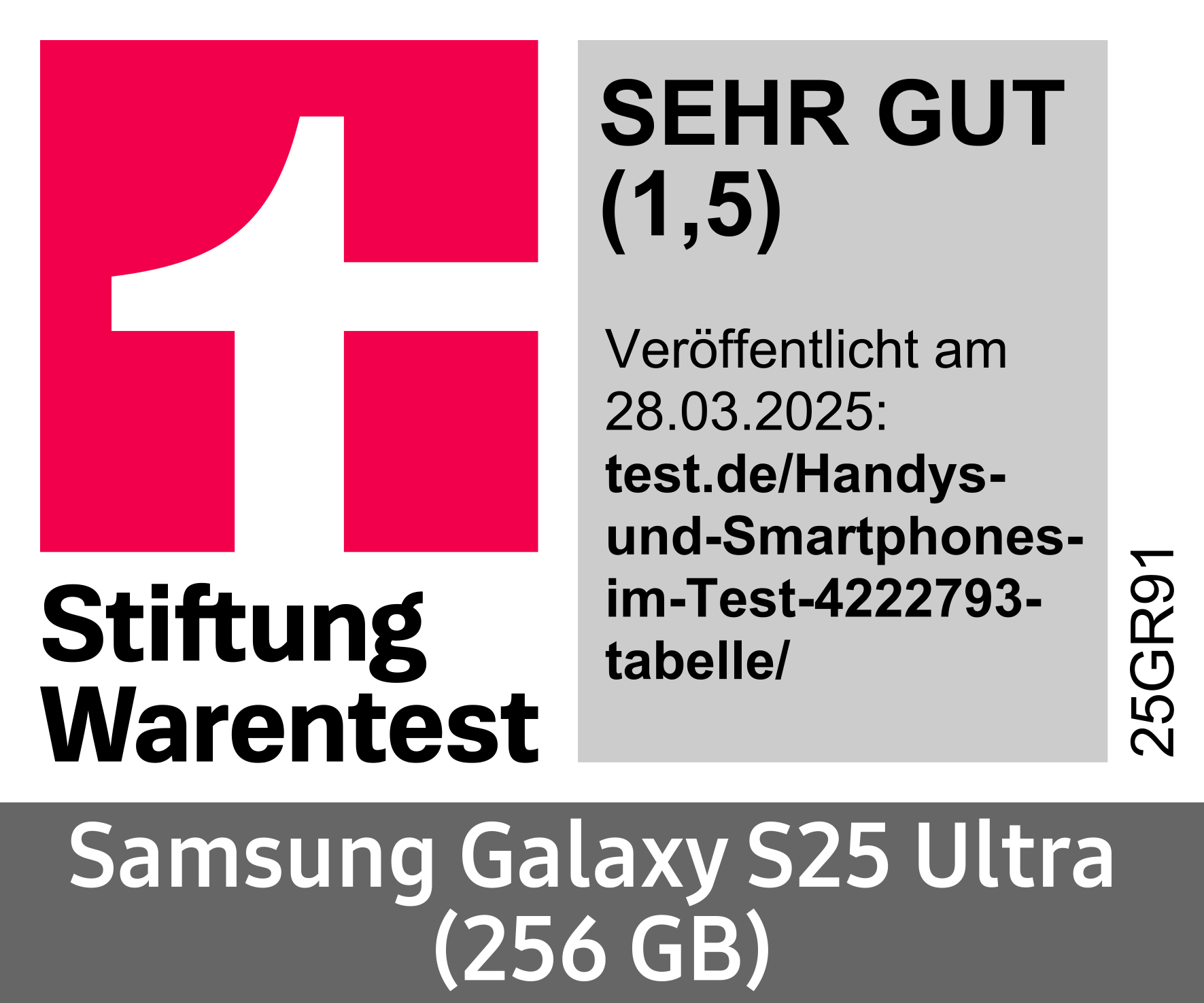 Stiftung Warentest Logo mit rot-weißem Design. Text: SEHR GUT (1,5). Testergebnis Samsung Galaxy S25 Ultra (256 GB).