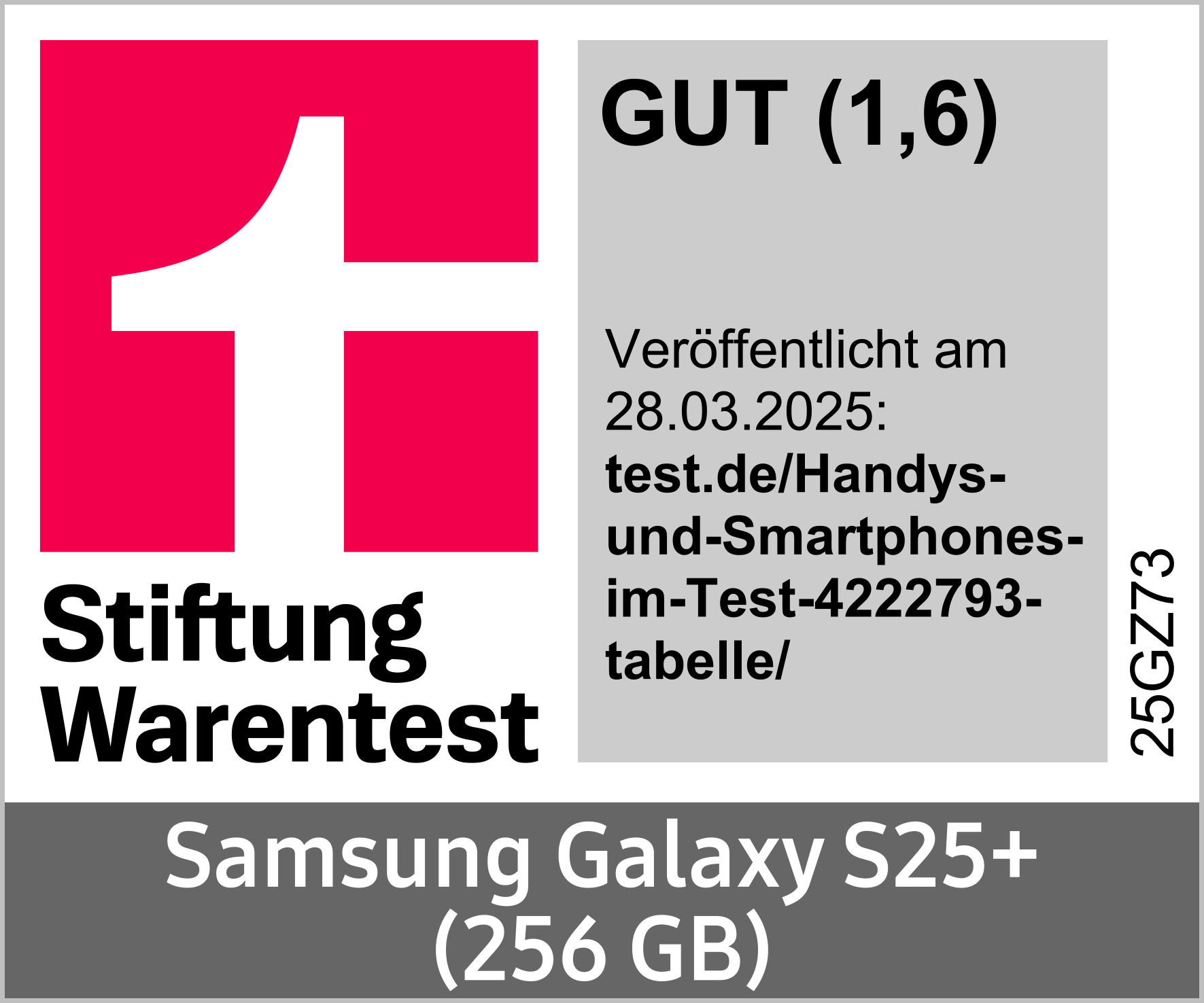 Das Bild zeigt ein Stiftung Warentest-Logo, die Bewertung 'GUT' und Infos zu einem Test des Samsung Galaxy S25+ (256 GB).
