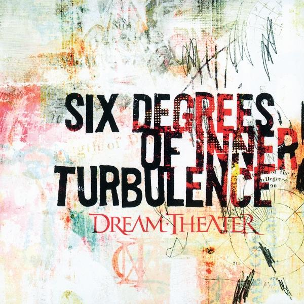 Albumcover mit Text 'Six Degrees of Inner Turbulence' von Dream Theater. Abstraktes Design mit verschiedenen Farben und Texturen.