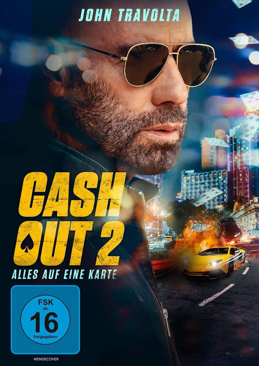 John Travolta mit Sonnenbrille, Filmplakat für Cash Out 2. Autos explodieren im Hintergrund. Titel in Gelb.