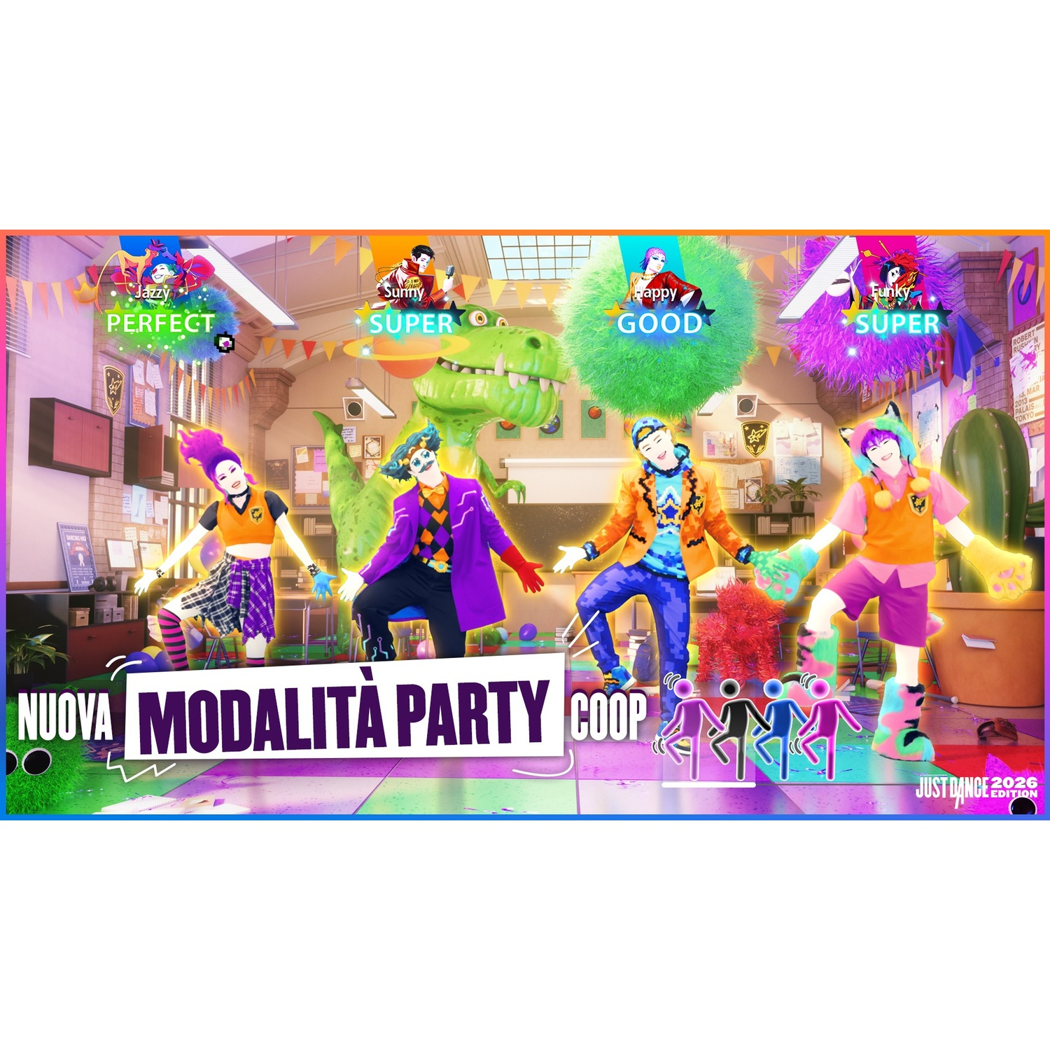 L'immagine mostra Just Dance 2026. Quattro ballerini in costumi colorati. Testo 'Nuova Modalità Party Coop'. Sfondo dinosauro e cactus.