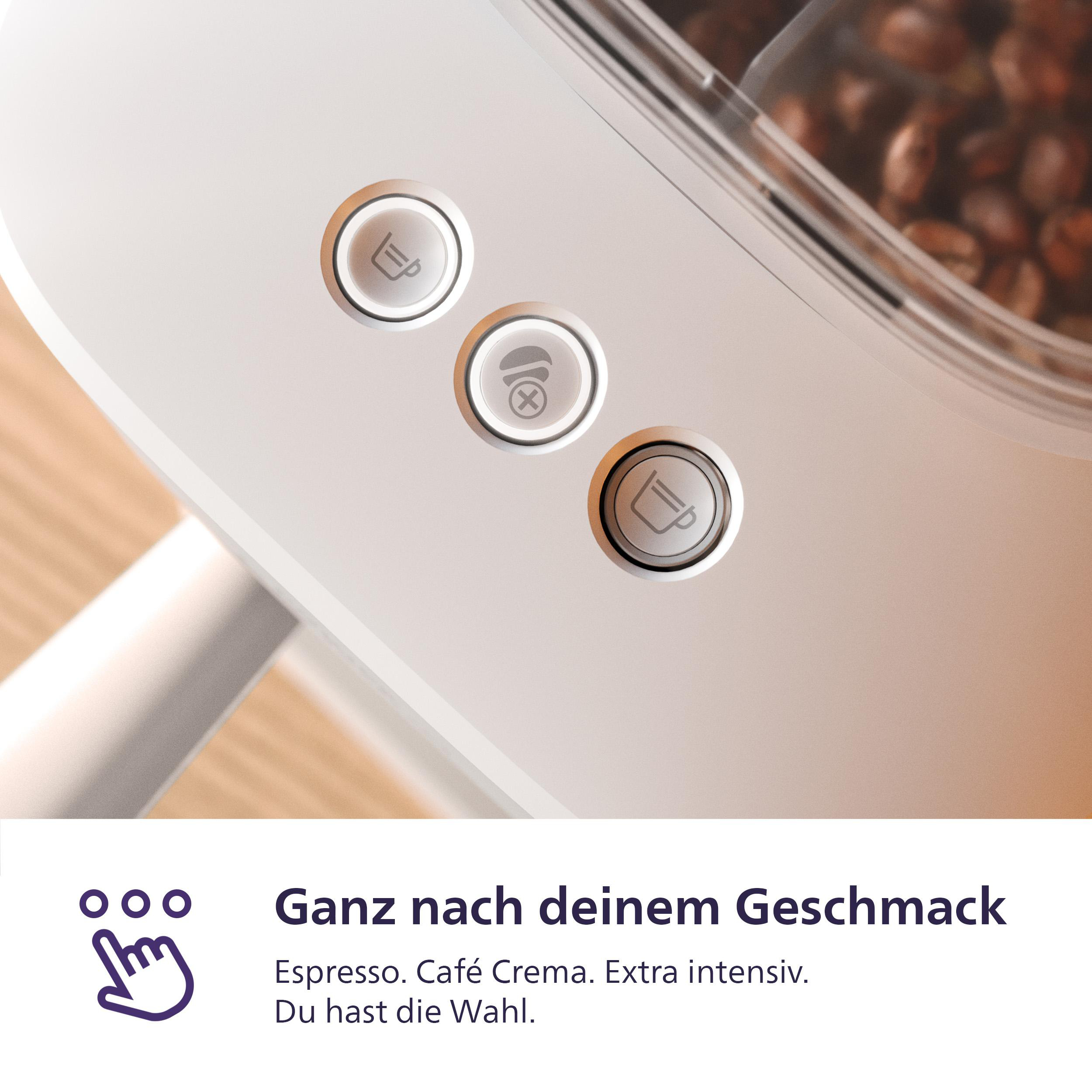 Nahaufnahme einer Kaffeemaschine. Sie hat Knöpfe und einen Behälter mit Kaffeebohnen. Text: Ganz nach deinem Geschmack.