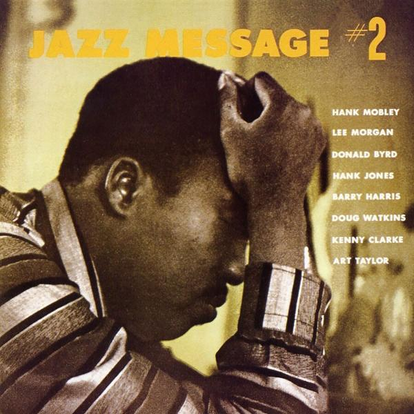 Albumcover von Jazz Message #2. Ein Mann stützt seinen Kopf auf seine Hand. Namen von Musikern sind rechts aufgelistet.