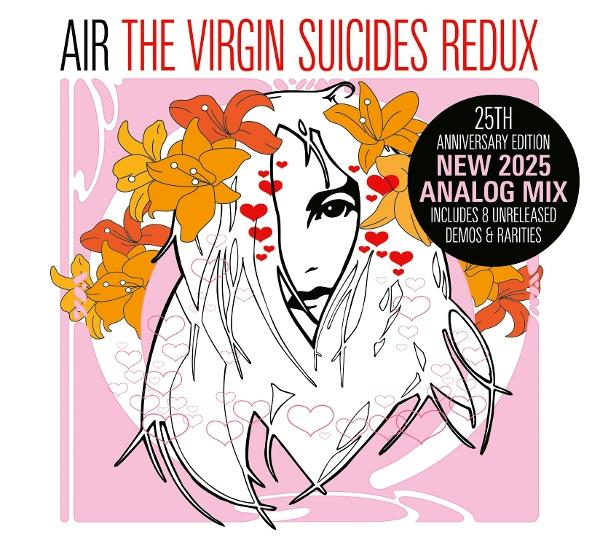 Album borító. Hosszú hajú arc, narancssárga virágok, piros szívek. Rózsaszín és fehér háttér. Szöveg: Air The Virgin Suicides Redux.