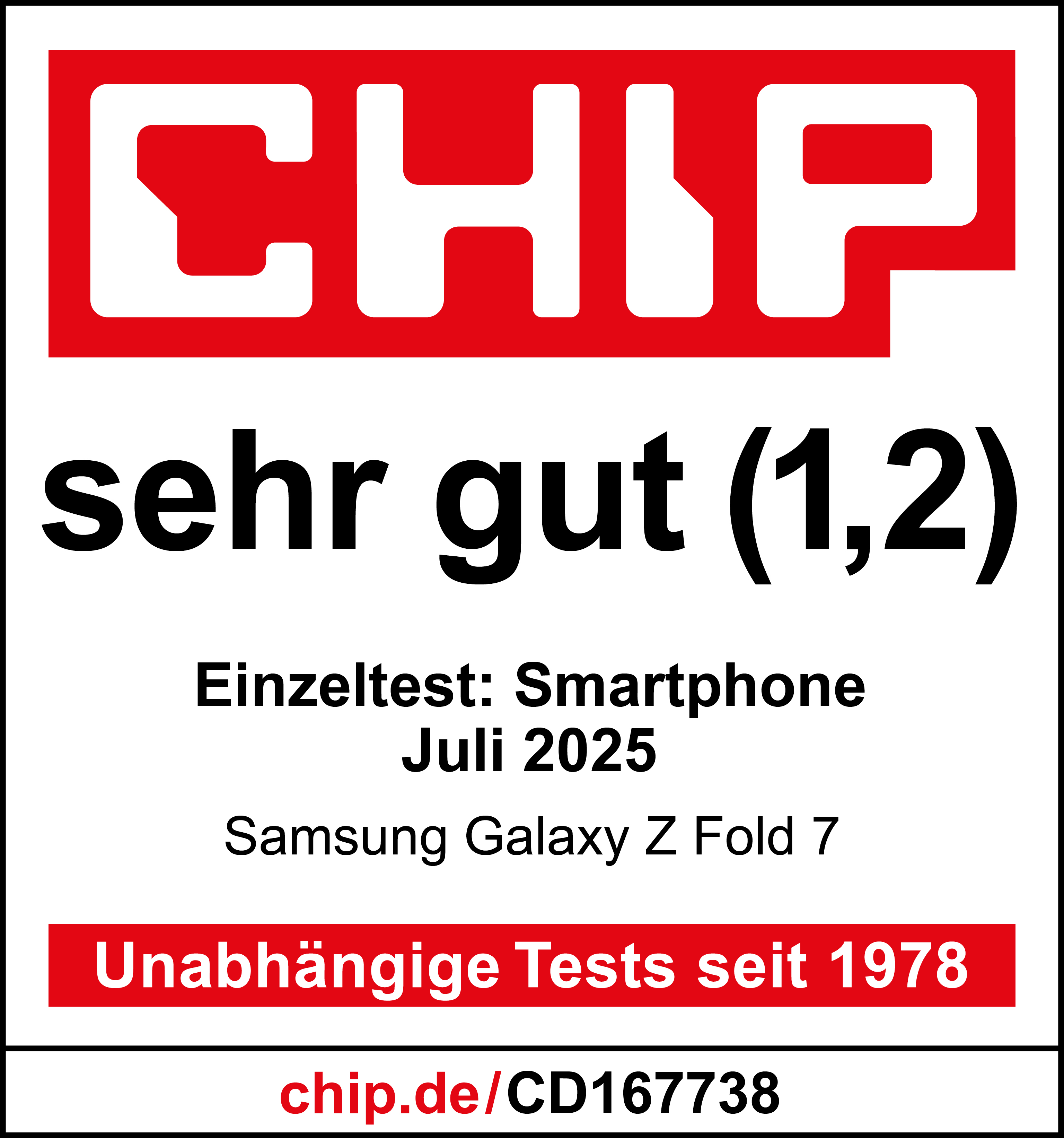 Rotes CHIP-Logo. Text: sehr gut (1,2), Smartphone-Test, Juli 2025, Samsung Galaxy Z Fold 7. Unabhängige Tests seit 1978.