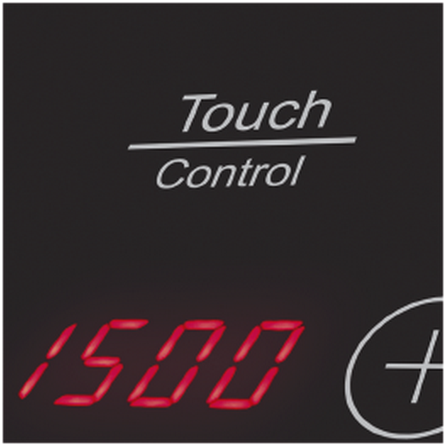 Panel negro con 'Touch Control' blanco. Pantalla digital roja muestra '1500'. Círculo blanco con símbolo más a la derecha.