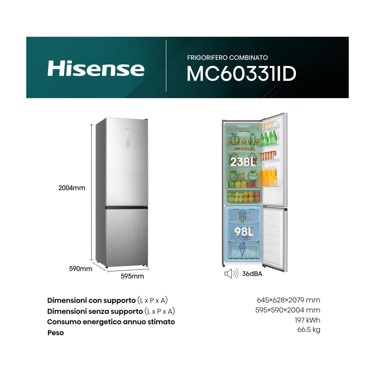 Un frigorifero Hisense, modello MC60331ID, è mostrato. Il frigo è argentato, con dimensioni visualizzate. La porta aperta rivela cibo.