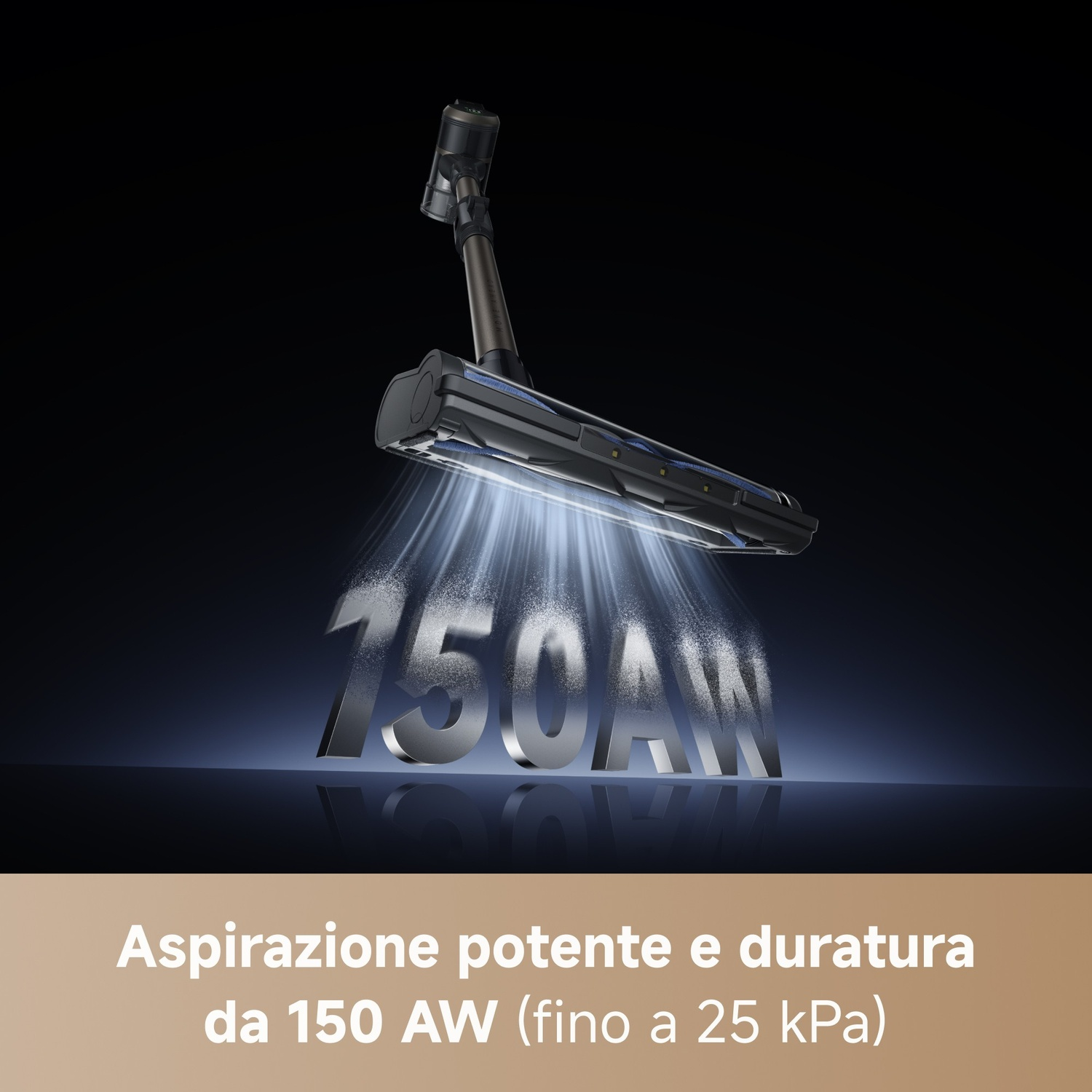 Un aspirapolvere senza fili è raffigurato con la scritta '150 AW'. Lo sfondo è scuro, con un effetto luce che emana dall'aspirapolvere.
