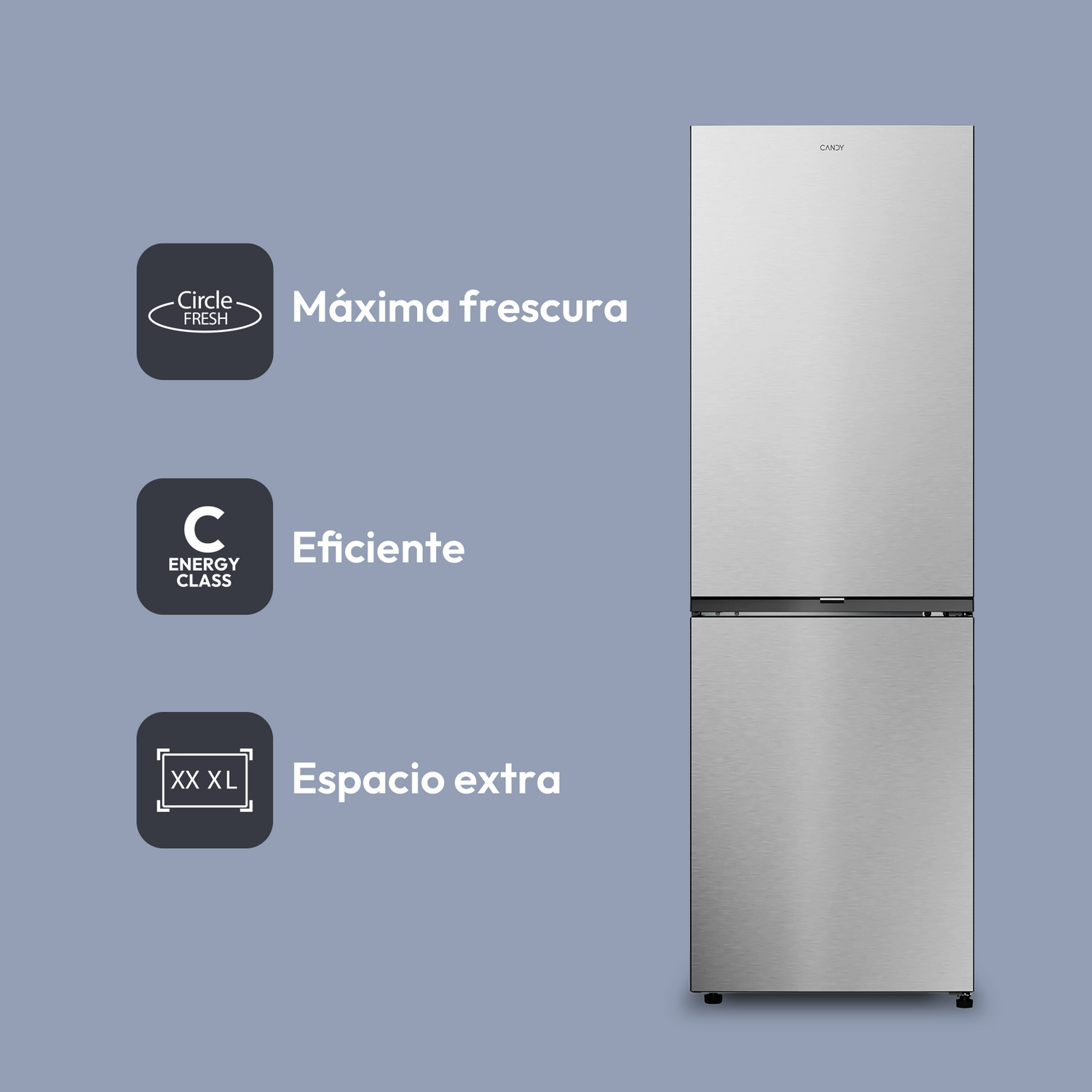 Un refrigerador Candy plateado sobre fondo gris. Texto indica: Circle Fresh, Máxima frescura; C Energy Class, Eficiente; XX XL, Espacio extra.