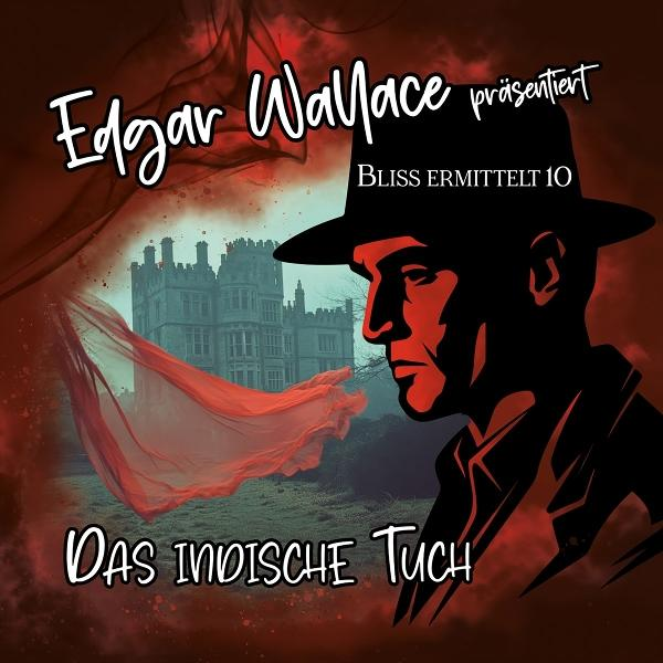 Buchcover mit Männersilhouette, Burg und rotem Stoff. Text: 'Edgar Wallace' und 'Das Indische Tuch'.