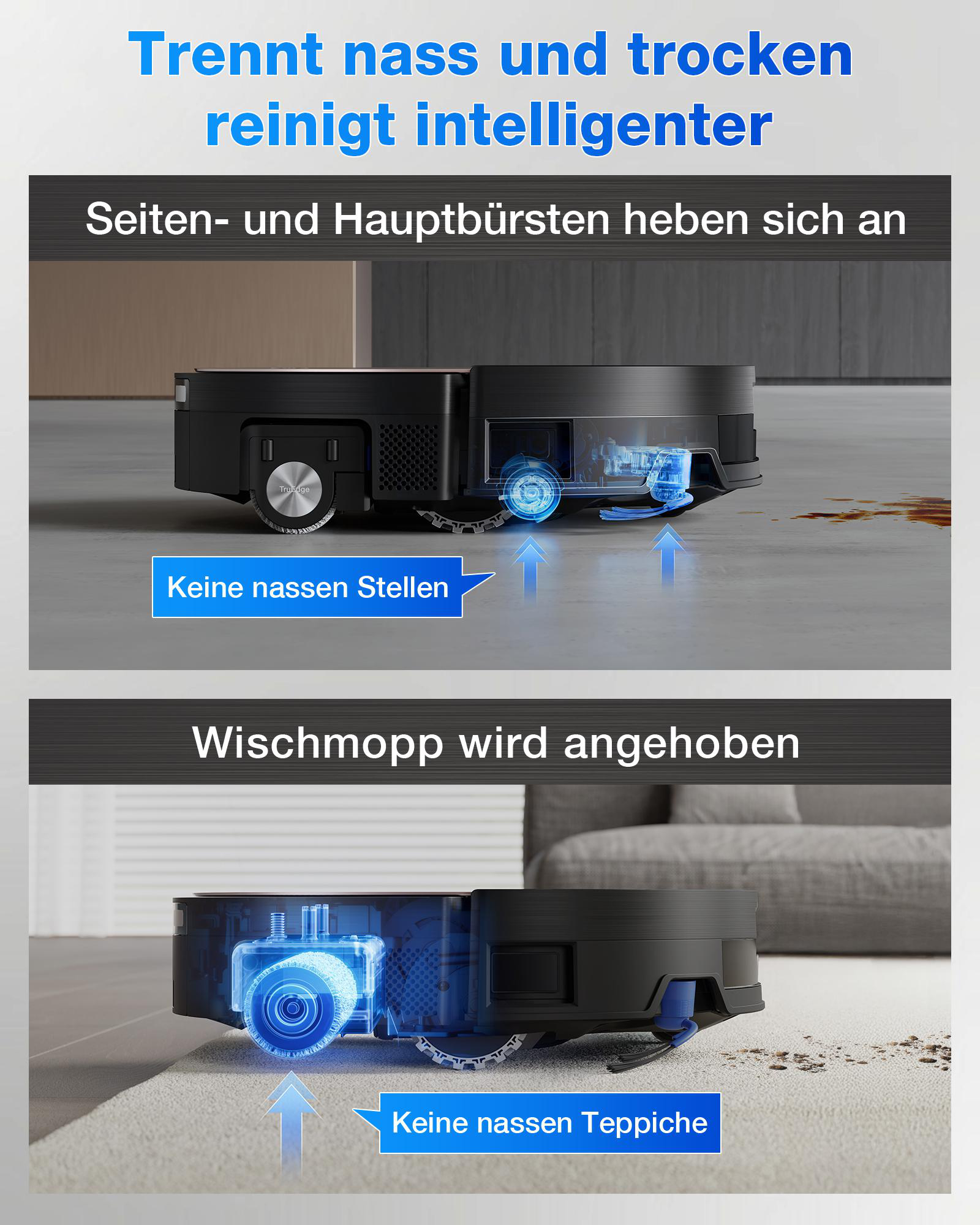 Roboter-Staubsauger mit blauen Highlights. Der obere Teil zeigt das Anheben der Bürsten, der untere das Anheben des Wischmopps.