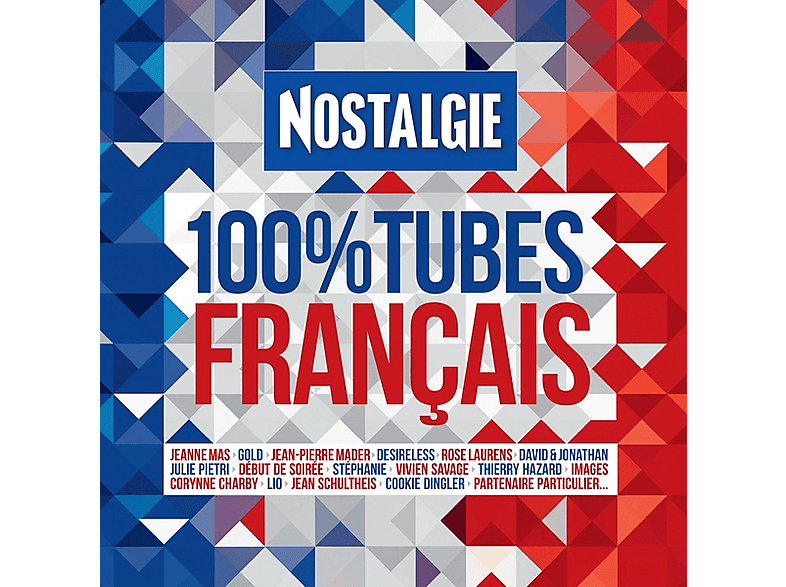Nostalgie 100% Tubes Français