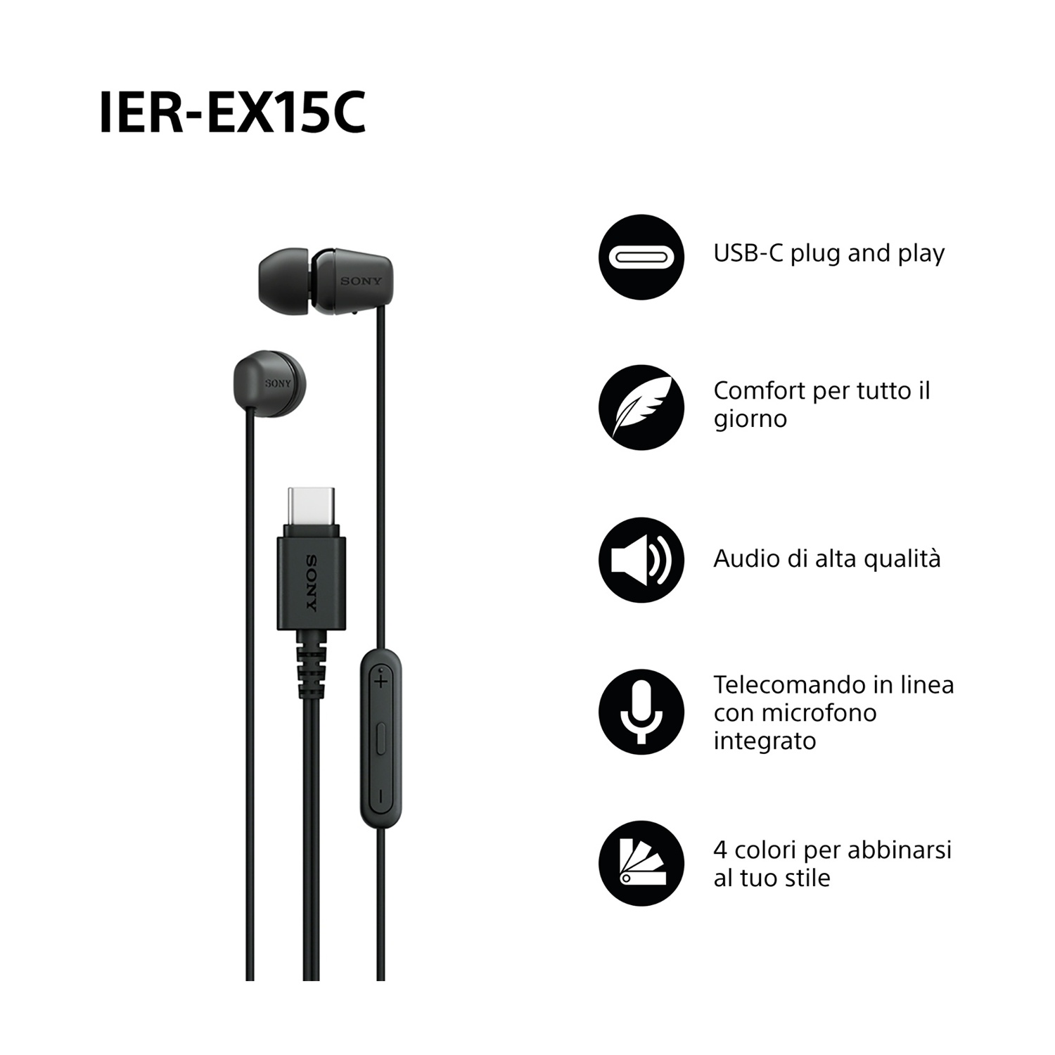 Auricolari neri Sony IER-EX15C con spina USB-C, telecomando in linea e funzionalità. Il testo evidenzia audio di alta qualità e 4 opzioni di colore.