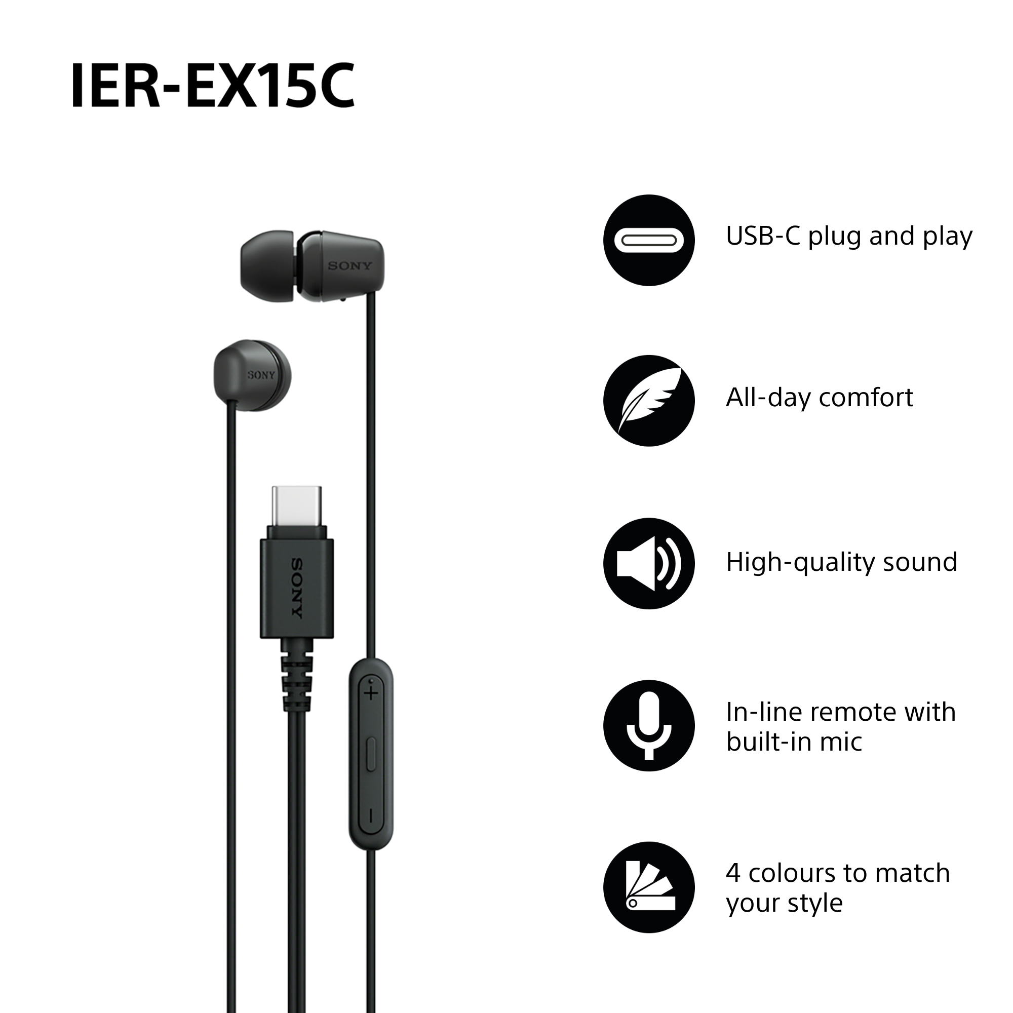 Schwarze Sony IER-EX15C Ohrhörer mit USB-C. Merkmale: ganztägiger Komfort, hochwertige Klangqualität, Inline-Fernbedienung, 4 Farben.