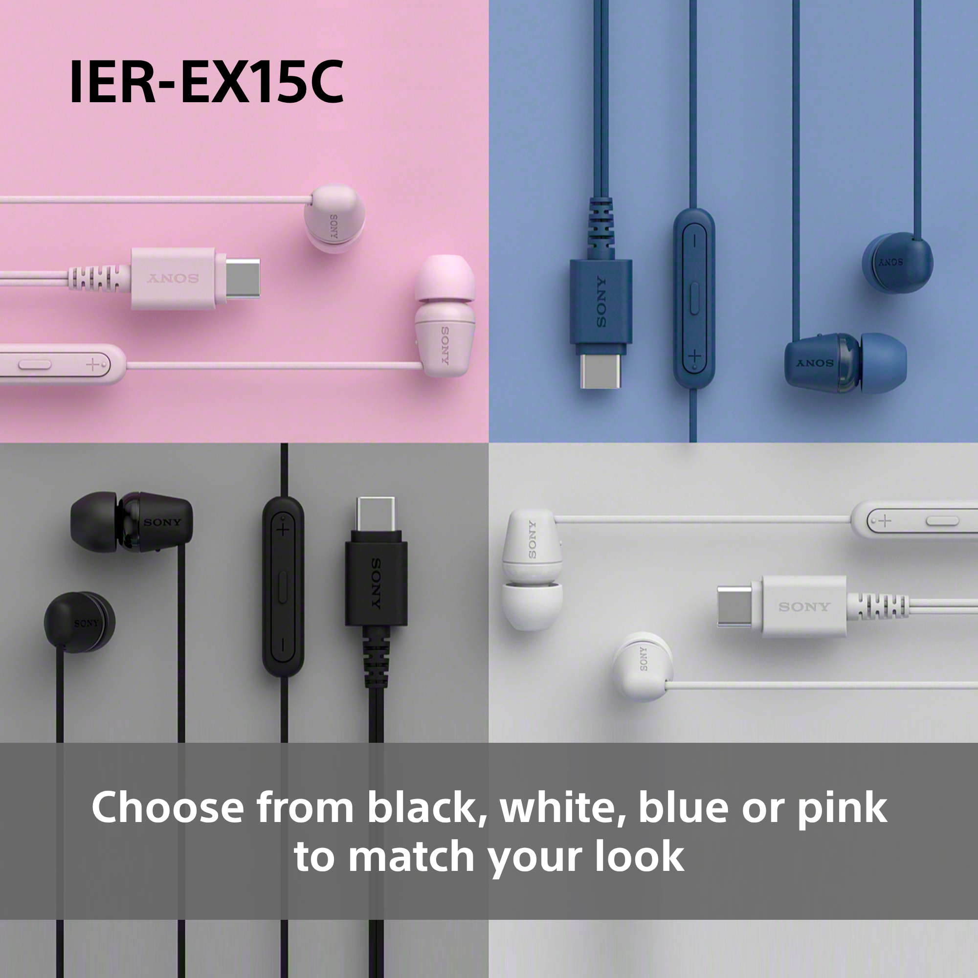 Das Bild zeigt Sony IER-EX15C-Kopfhörer in Pink, Blau, Schwarz und Weiß. Der Text lautet: „Wählen Sie aus Schwarz, Weiß, Blau oder Pink, um Ihren Look anzupassen“.