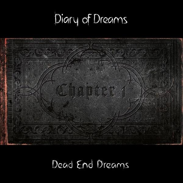 Ein dunkles, antikes Buch mit dem Titel "Diary of Dreams" und dem geprägten Schriftzug "Chapter 1". Darunter steht "Dead End Dreams".