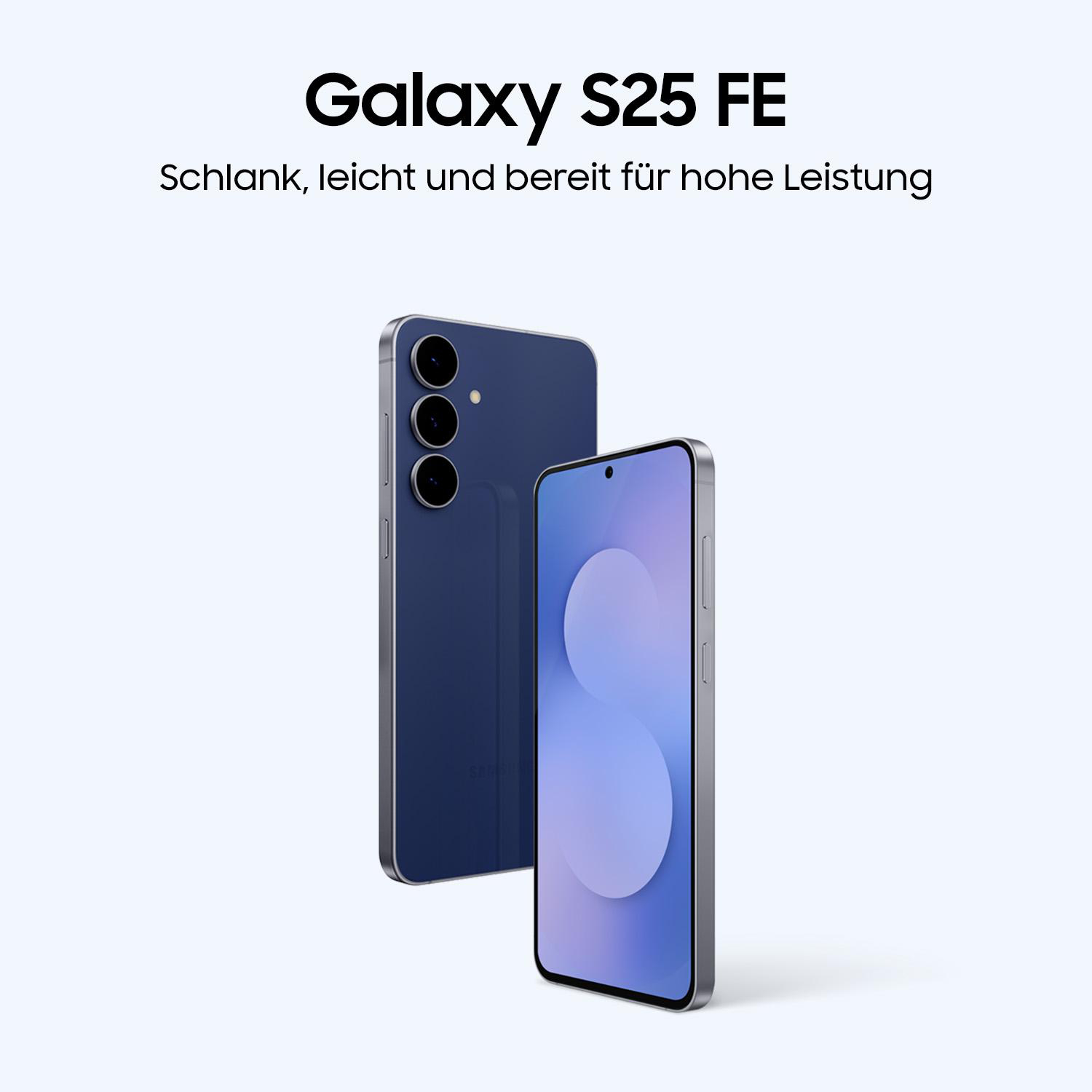 Zwei blaue Smartphones, eines stehend, eines mit Bildschirm, mit Text 'Galaxy S25 FE' und 'Schlank, leicht und bereit für hohe Leistung'.