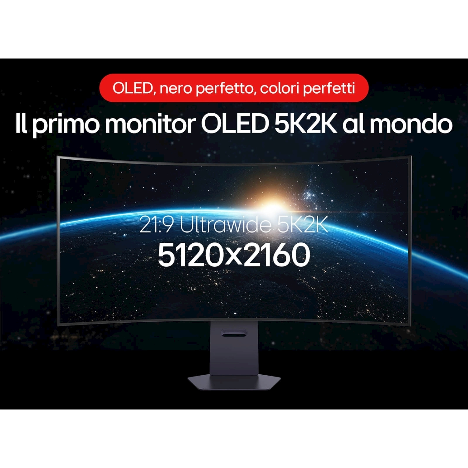 Monitor OLED curvo con scena spaziale. Testo: 'OLED, nero perfetto, colori perfetti' e '5K2K'.