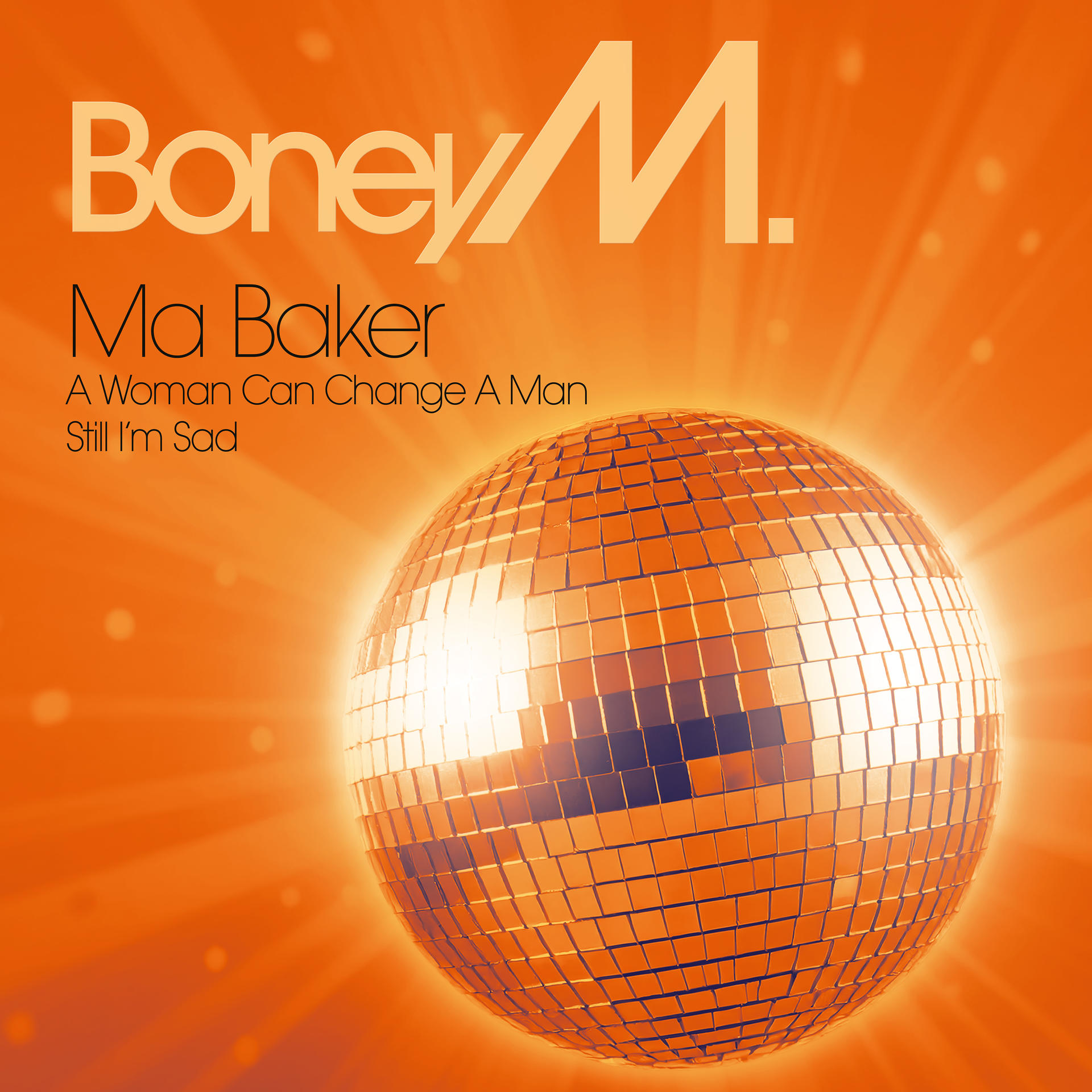 Albumcover von Boney M. mit Discokugel vor orangefarbenem Hintergrund. Text: Ma Baker, A Woman Can Change A Man, Still I'm Sad.