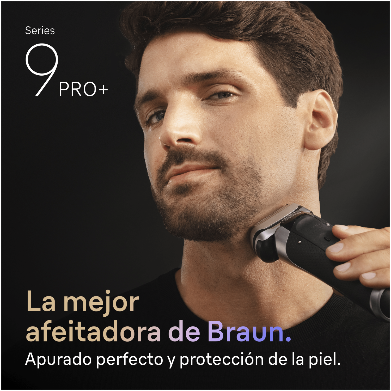 Afeitadora Serie 9 PRO+. La mejor afeitadora de Braun. Afeitado perfecto y protección de la piel.