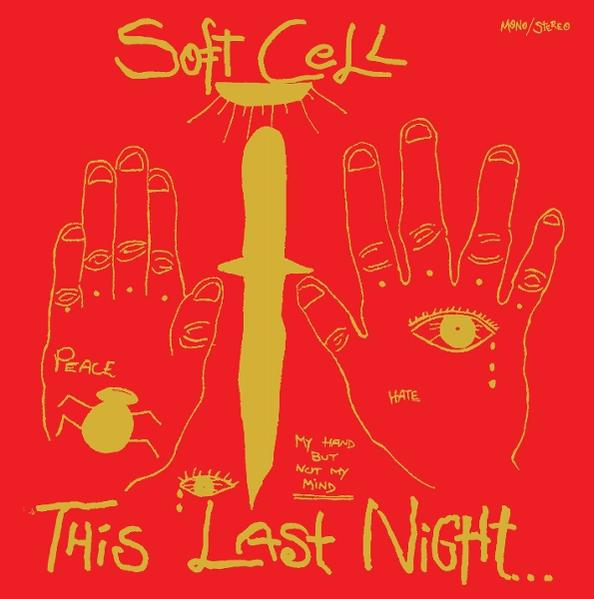 Albumcover. Roter Hintergrund mit goldenen Illustrationen. Hände, Messer, Auge mit Träne, Spinne und Text: Soft Cell, Peace, Hate, This Last Night...
