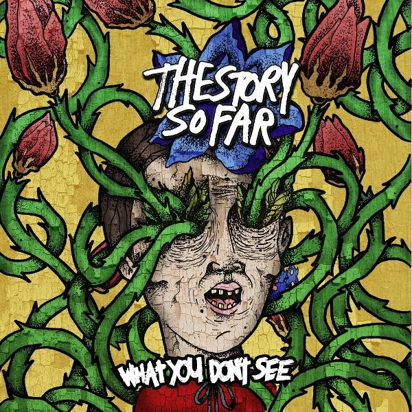 Illustration eines Gesichts mit Ranken, die aus dem Kopf wachsen. Der Text lautet „The Story So Far“ und „What You Don't See“.